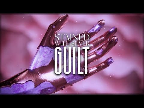 Stained With Silver - Guilt [Official Visualizer]