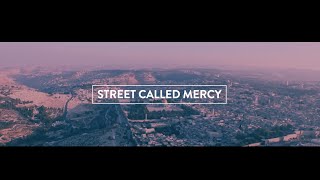 Street Called Mercy - Lyric/Music video - Hillsong United Album Empires 2015