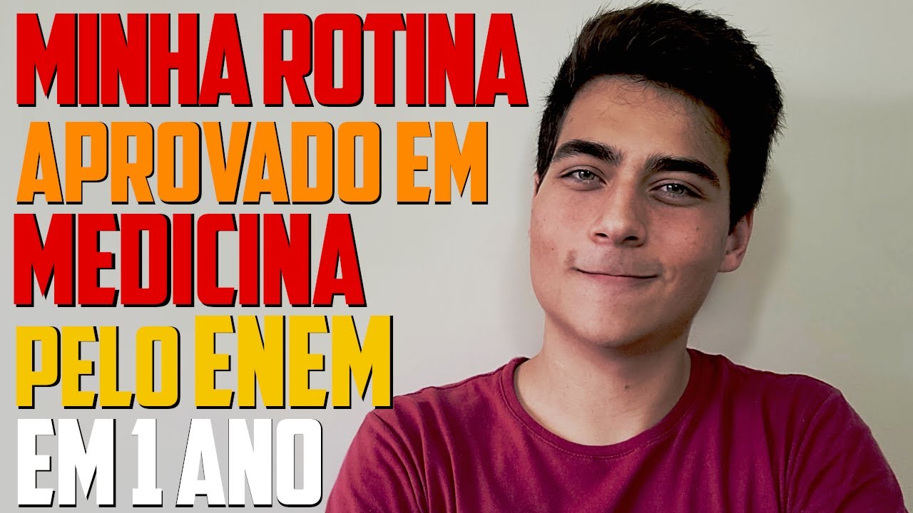 Minha ROTINA de ESTUDOS para passar em MEDICINA pelo ENEM em 1 ANO e em TODAS as FACULDADES