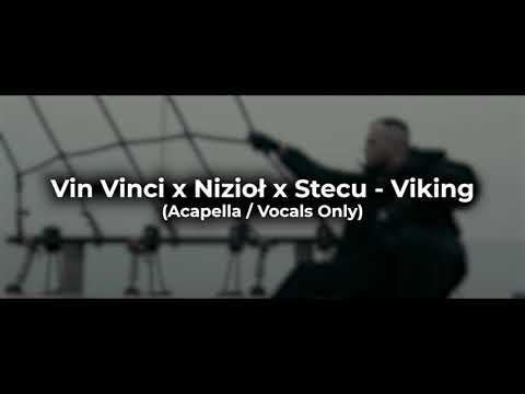 Vin Vinci x Nizioł x Stecu - Viking (Acapella / Vocals Only)