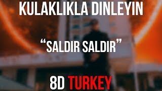 Anıl Piyancı - Saldır Saldır (8D VERSION)