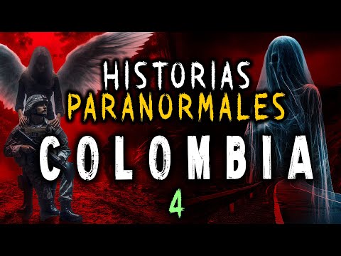 Historias PARANORMALES de COLOMBIA VOL 4 ¡Maratón!