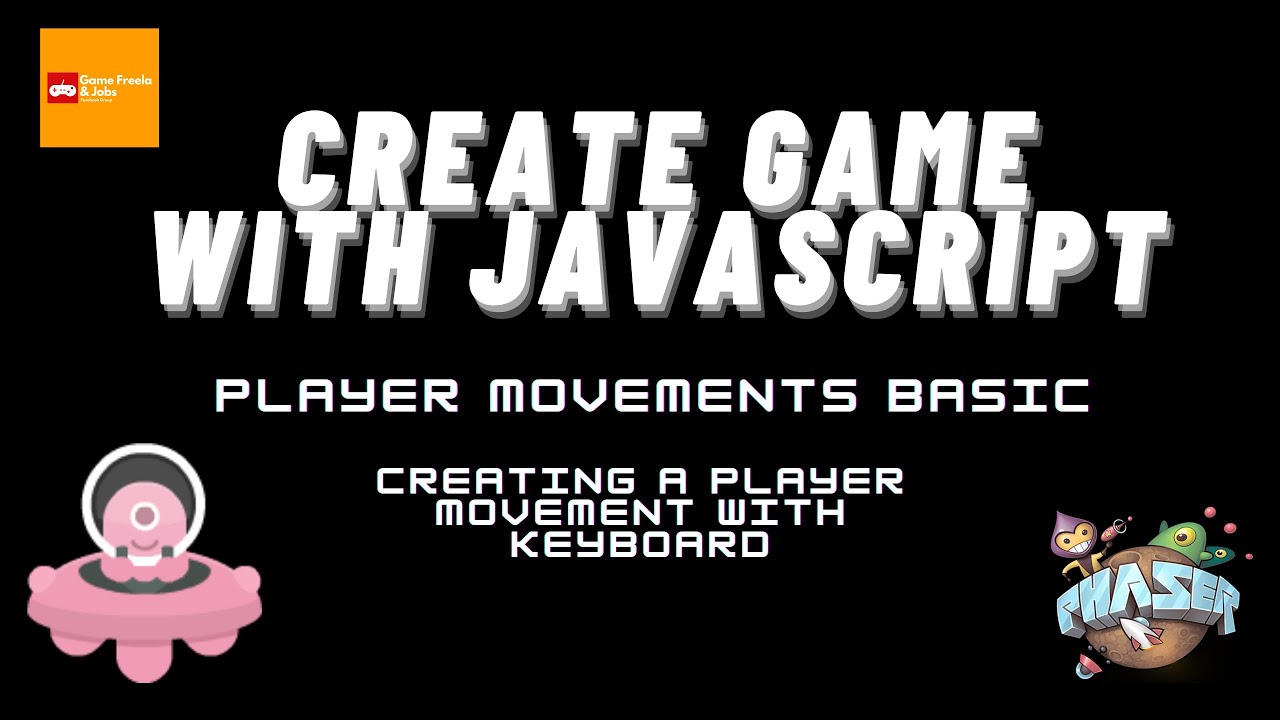 Moving your player on Phaser JS - Create game with Javascript