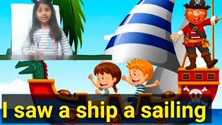 I saw a ship a sailing nursery rhyme | I saw a ship a sailing poem | Nursery rhymes for babies