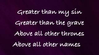 Chris Tomlin - Greater - with lyrics (2014)