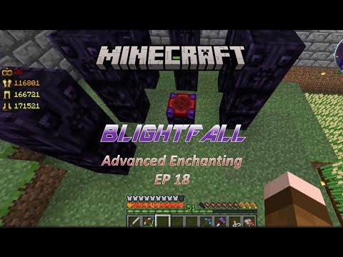 BlightFall: Minecraft Modded Survival Ep. 18