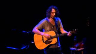 Chris Cornell - Finally Forever [HD] (Live in Paris, Le Trianon, June 22nd 2012)