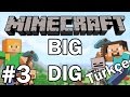 Minecraft: Big Dig #3 - Mythbusters | Türkçe 