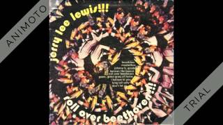 JERRY LEE LEWIS roll over beethoven Side One