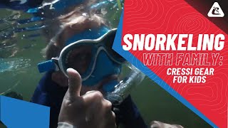 Snorkeling with Family : Cressi Gear For Kids