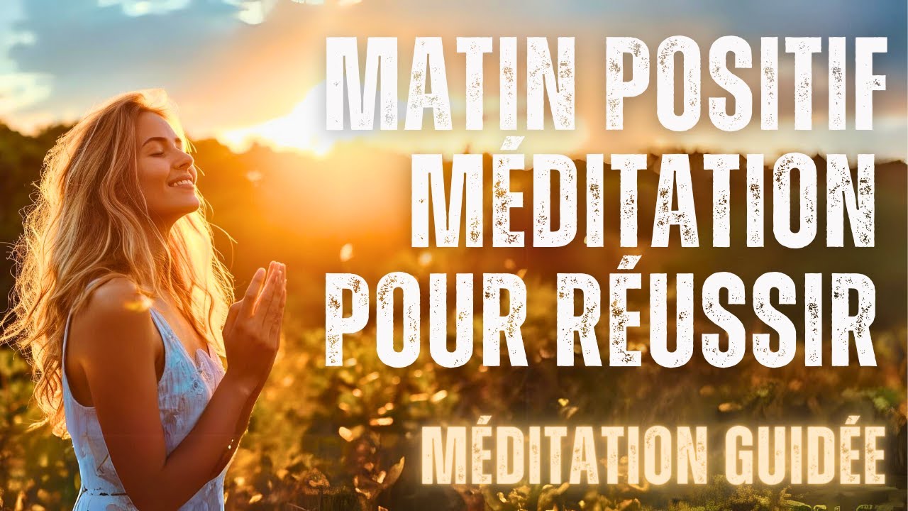 Méditation du Matin :  Poser les Fondations d'une Journée Réussie