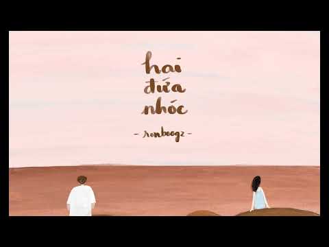 Hai Đứa Nhóc | Ronboogz (Lyrics Video)