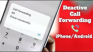 Deactivate Call Forwarding [iPhone & Android]