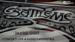 BATTLEME live - I concerti live di Radio Capodistria