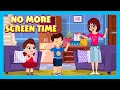 NO MORE SCREEN TIME Tia Tofu Teach Healthy Habits Kids Hut Stories