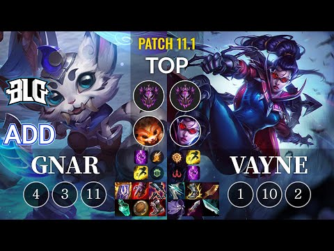 BLG ADD Gnar vs Vayne Top - KR Patch 11.1