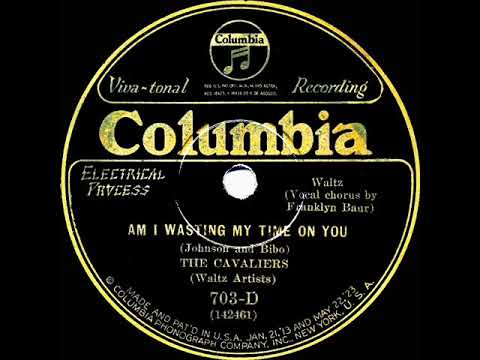 1926 HITS ARCHIVE: Am I Wasting My Time On You - Ben Selvin (Franklyn Baur, vocal)