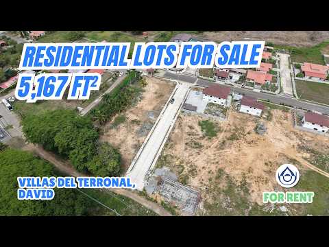 Residential Lots from 5,167 ft² for Sale – Villas del Terronal, David, Chiriquí +507 6981-5000