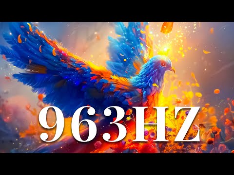 963Hz - If This Video Appears In Your Life, All The Miracle And Blessings Of The Universe Will Come