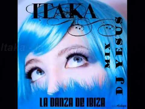 Itaka - la danza de Ibiza (DJ Yesus remix)