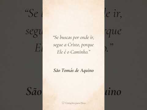 Cristo é o caminho | São Tomás de Aquino