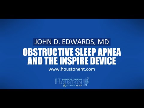 Understanding Obstructive Sleep Apnea and the Hypoglossal Nerve Stimulator (Inspire Implant Device).