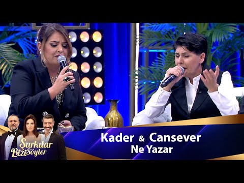 Kader & Cansever - NE YAZAR