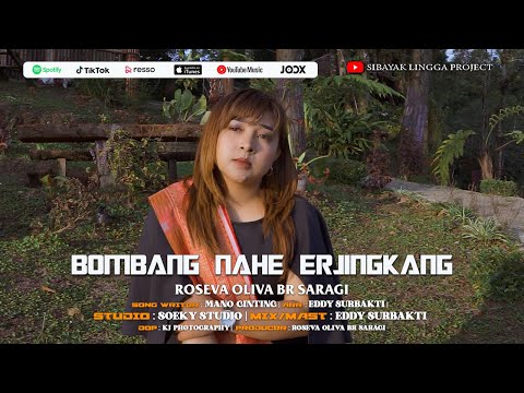 LAGU KARO TERBARU 2025 || BOMBANG NAHE ERJINGKANG || ROSEVA OLIVA BR SARAGI ( OMV )