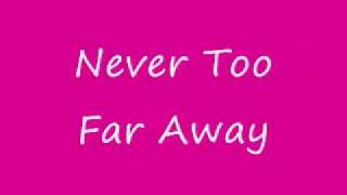 Download lagu Mariah Carey Never Too Far Away Lyrics... mp3