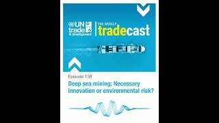 Deep sea mining: Necessary innovation or environmental risk?