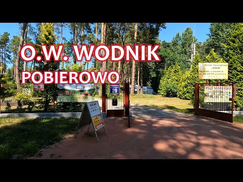 O.W. Wodnik - Pobierowo, pole namiotowe, domki, pokoje na wakacje.