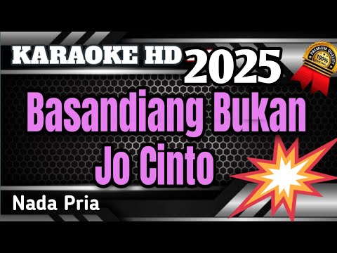 Basandiang Bukan Jo Cinto || Karaoke Lirik Minang Nada Pria