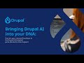 Bringing Drupal AI Into Your DNA P1 How To Learn Use And Contribute To The Drupal AI Ecosystem