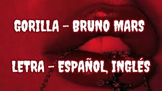 Bruno Mars - Gorilla | Letra - Español, Inglés