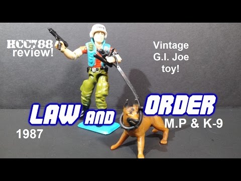 HCC788 - 1987 LAW & ORDER - M.P & K-9 - Vintage G.I. Joe toy review! S03E34