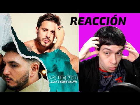 Llane & Omar Montes - Sueño 🇪🇸 REACCIÓN 🇪🇸