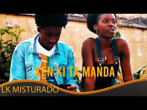 LK Misturado - Ken Ki Ta Manda...