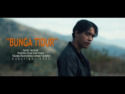 Van Axxel - BUNGA TIDUR (Official Video)