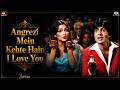 Angrezi Mein Kehte Hain I Love You Full Video Song Kishore Kumar Lata Mangeshkar Romantic Song