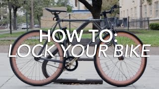 How To Lock Your Bike