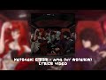 Kets4eki D3r AMG W Asteria Unofficial Lyrics Video