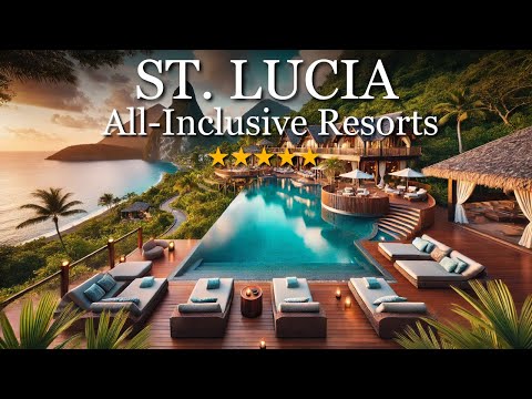 Top 10 Best All Inclusive Resorts In St Lucia | Travel Guide 2025