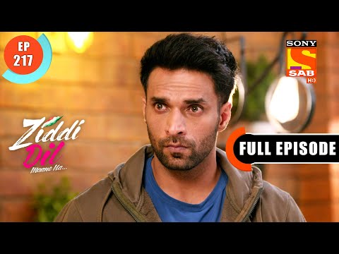 Karan Defends Himself - Ziddi Dil Maane Na - Ep 217 - Full Episode - 17 May 2022