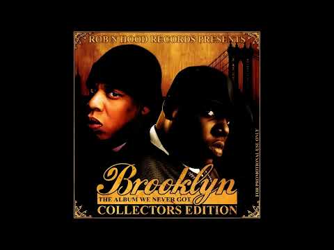 Rob N Hood Records Presents: Jay-Z & Notorious B.I.G. - Brooklyn (The Album We Never Got) (2004)