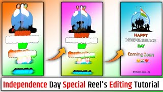 Independence Day Special Reels Editing Tutorial  I