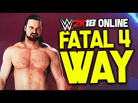 FATAL 4 WAY MATCH!! | WWE 2K18 Online #11