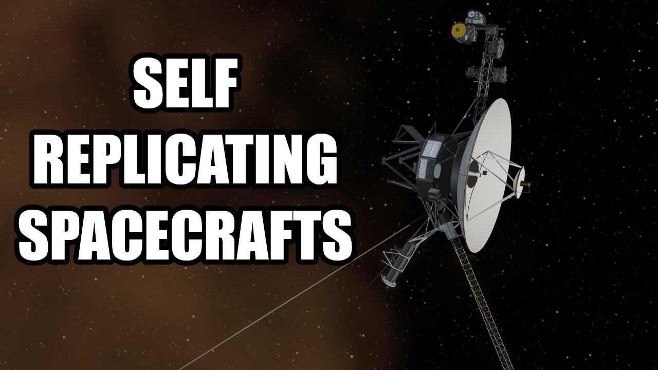 The robot that conquered the UNIVERSE – Self-replicating machines and space exploration