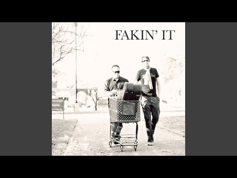 Fakin' It