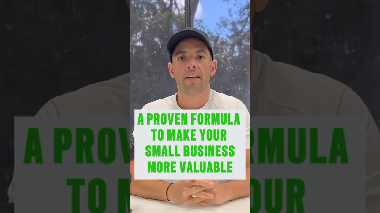 Proven formula to make your small business more valuable