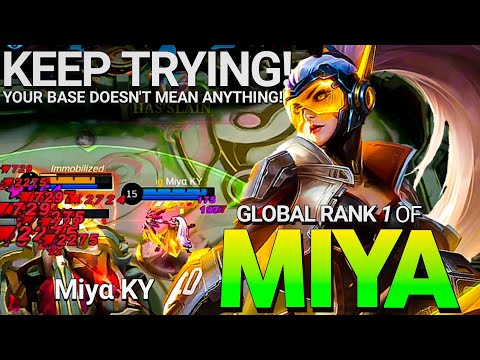 Keep Trying!! Even in Your Base. Insane Burst Damage! Miyα KY Global Rank 1 of Miya - Mobile Legends